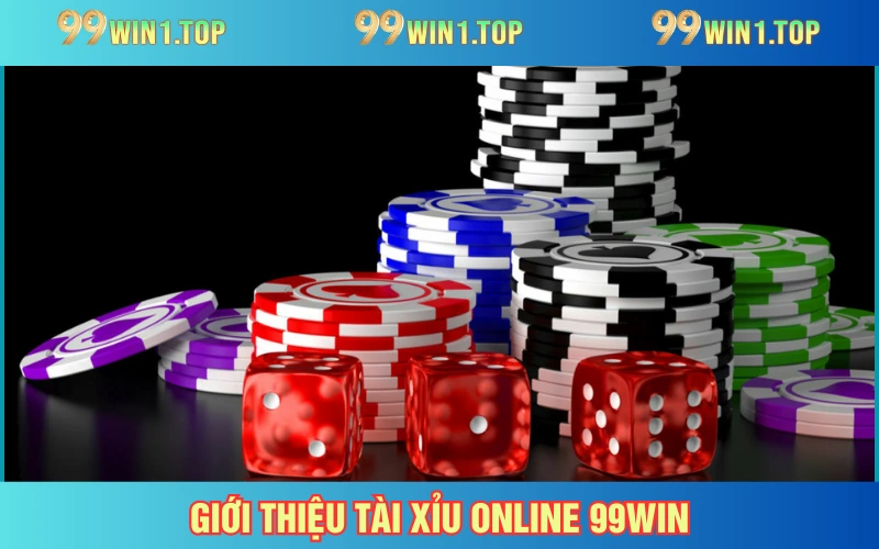Tài xỉu online tại 99WIN cực kỳ tuyệt vời